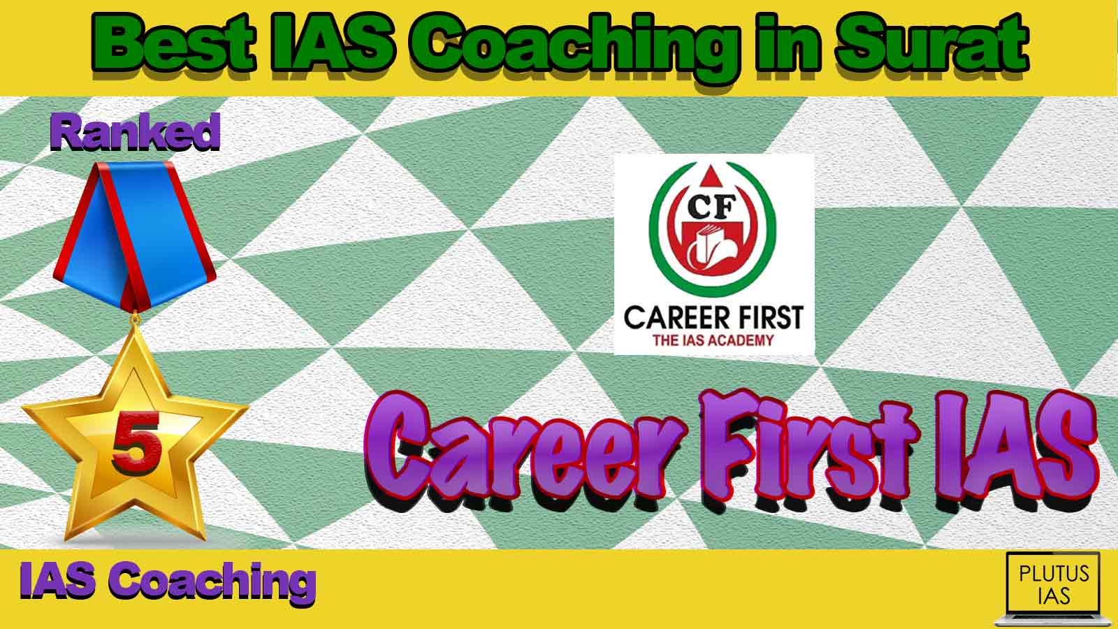 Top IAS Coaching in Surat Top IAS Coaching in Surat