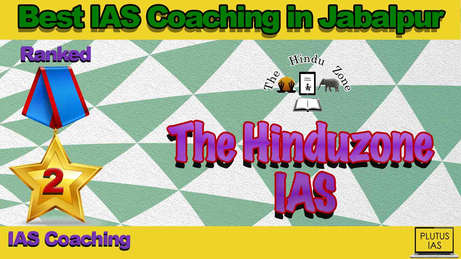 Best IAS Coaching in Jabalpur Best IAS Coaching in Jabalpur