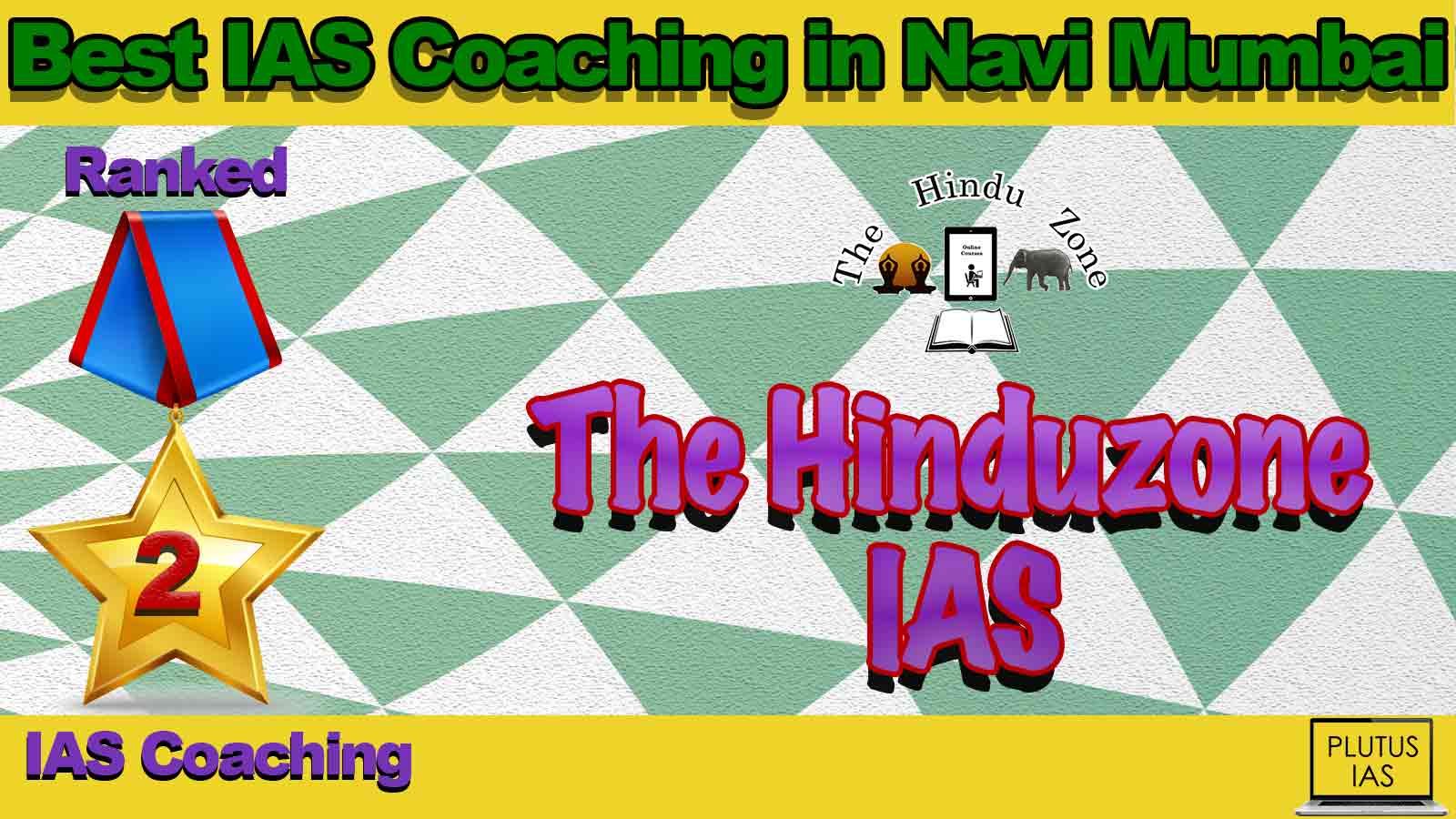Best IAS Coaching in Navi Mumbai Best IAS Coaching in Navi Mumbai