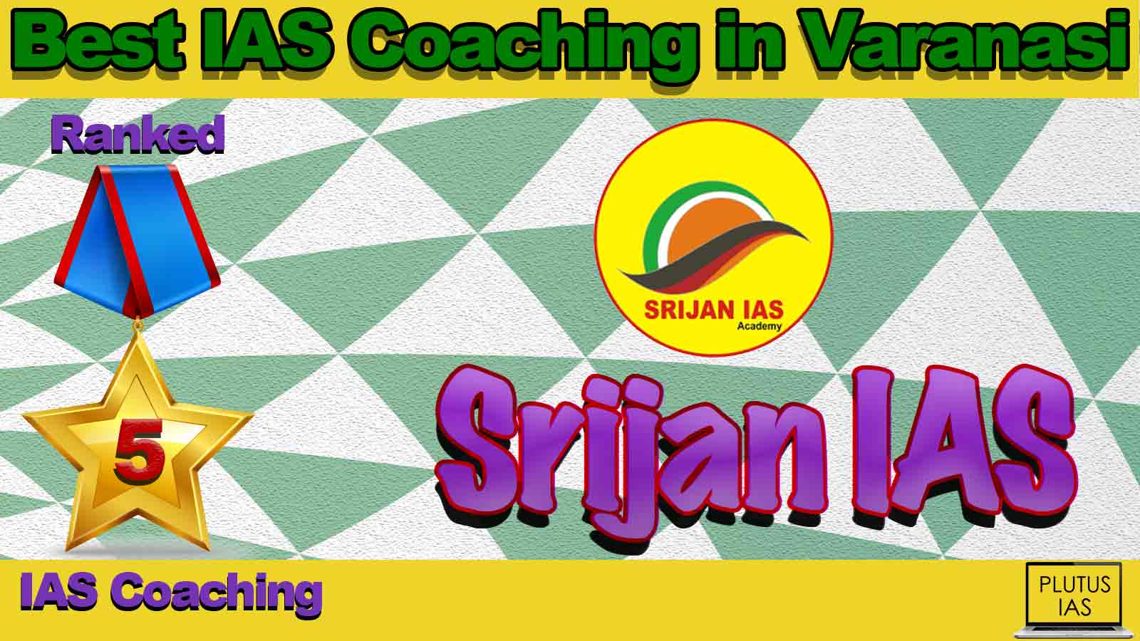 Best IAS Coaching in Varanasi Best IAS Coaching in Varanasi