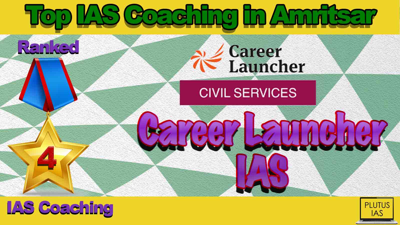 Best IAS Coaching in Amritsar Best IAS Coaching in Amritsar