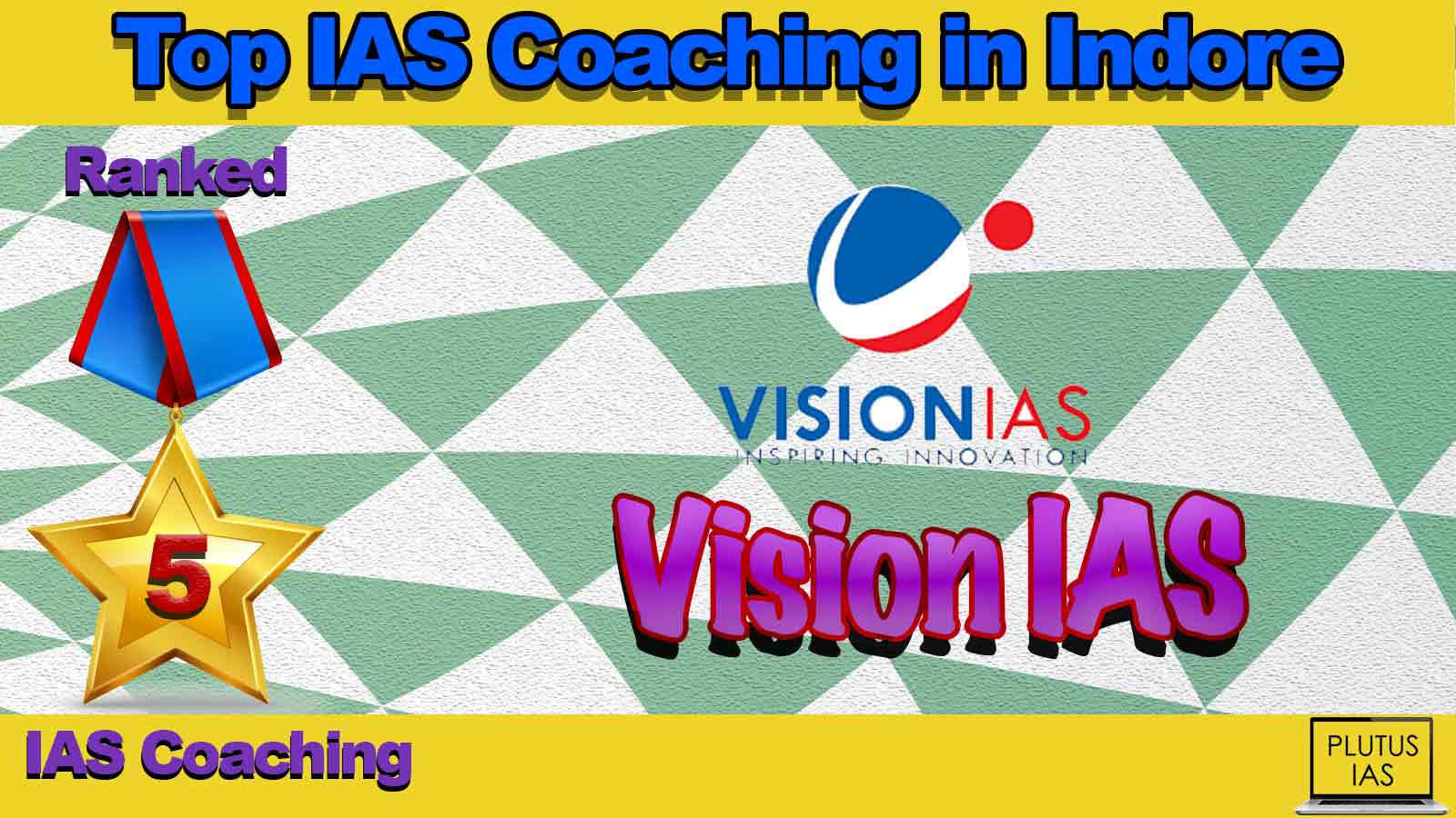 Top IAS Coaching in Indore Top IAS Coaching in Indore