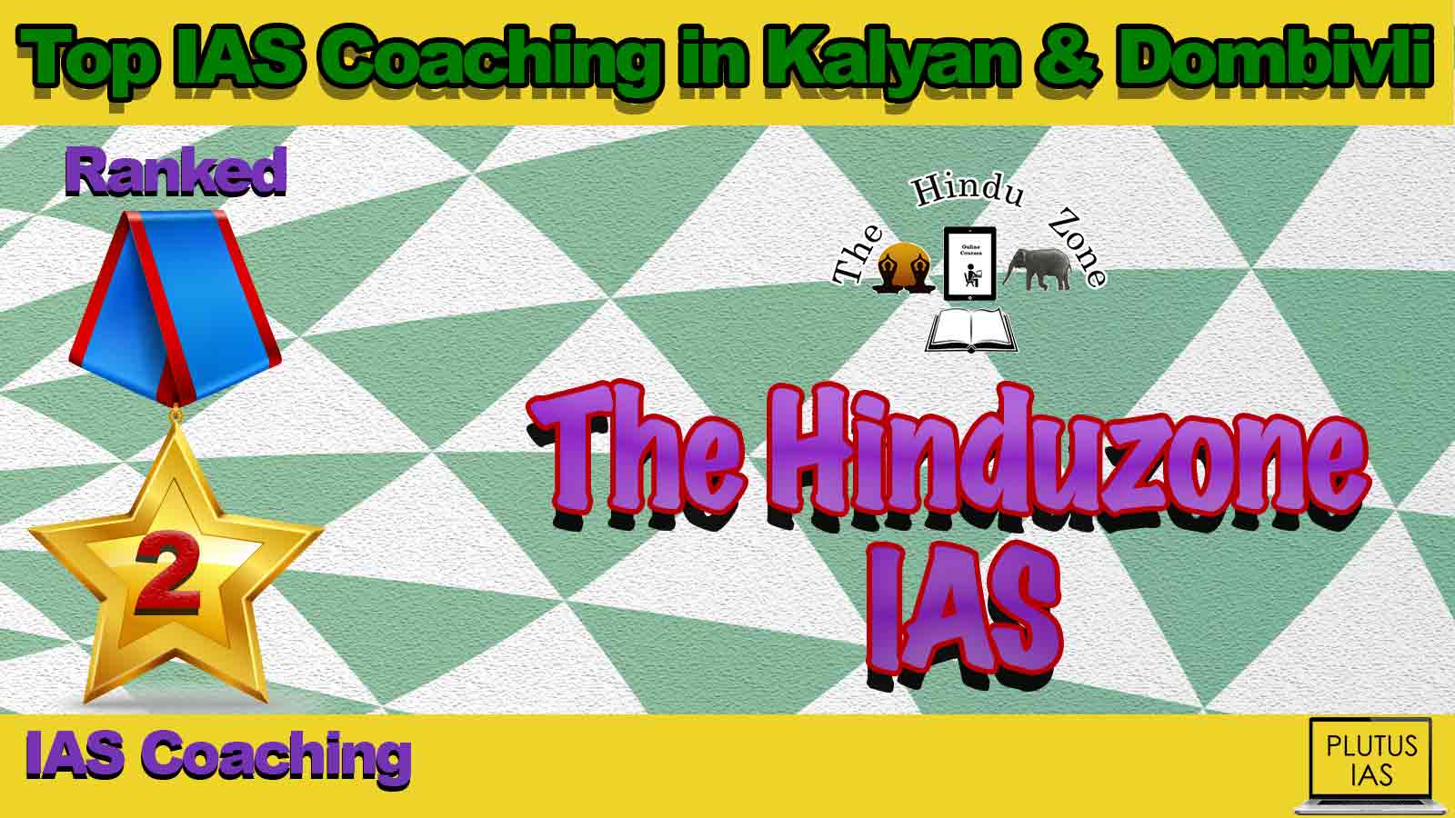 Best IAS Coaching in Kalyan & Dombivli Best IAS Coaching in Kalyan & Dombivli