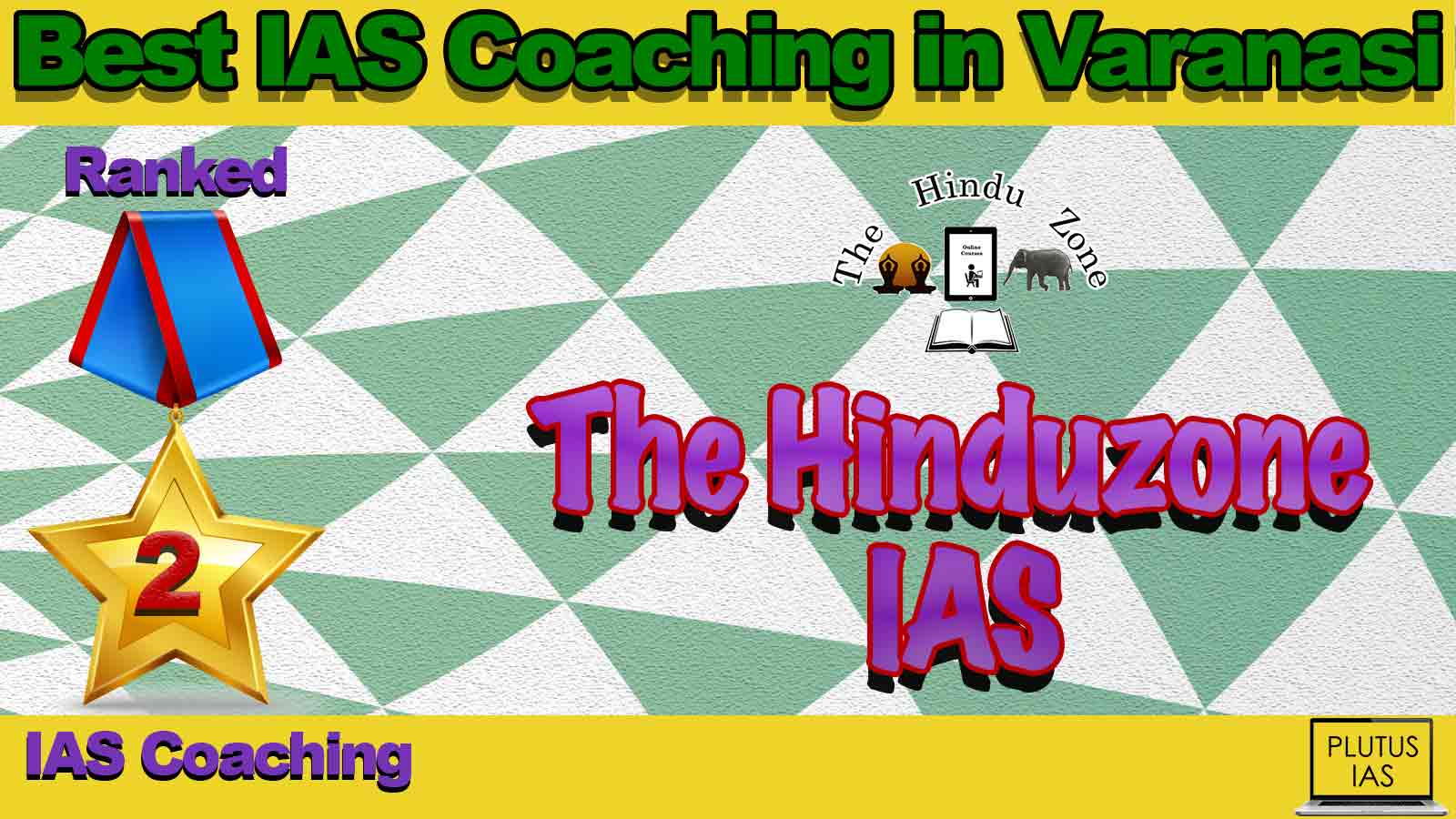 Best IAS Coaching in Varanasi Best IAS Coaching in Varanasi