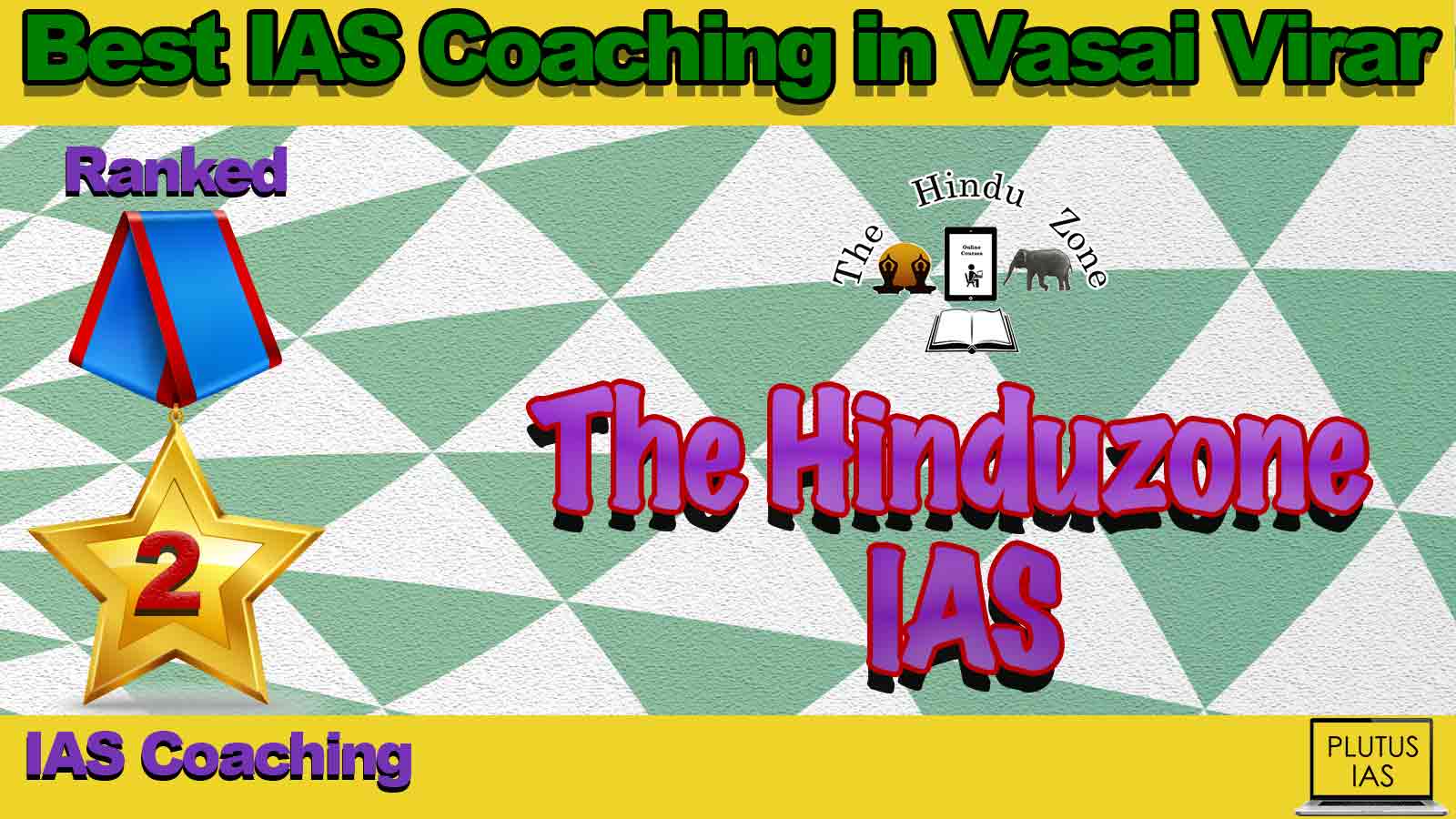Best IAS Coaching in Vasai Virar Best IAS Coaching in Vasai Virar
