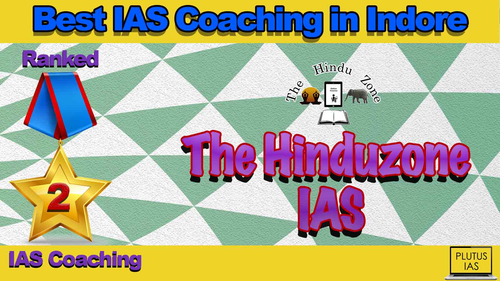 Top IAS Coaching in Indore Top IAS Coaching in Indore