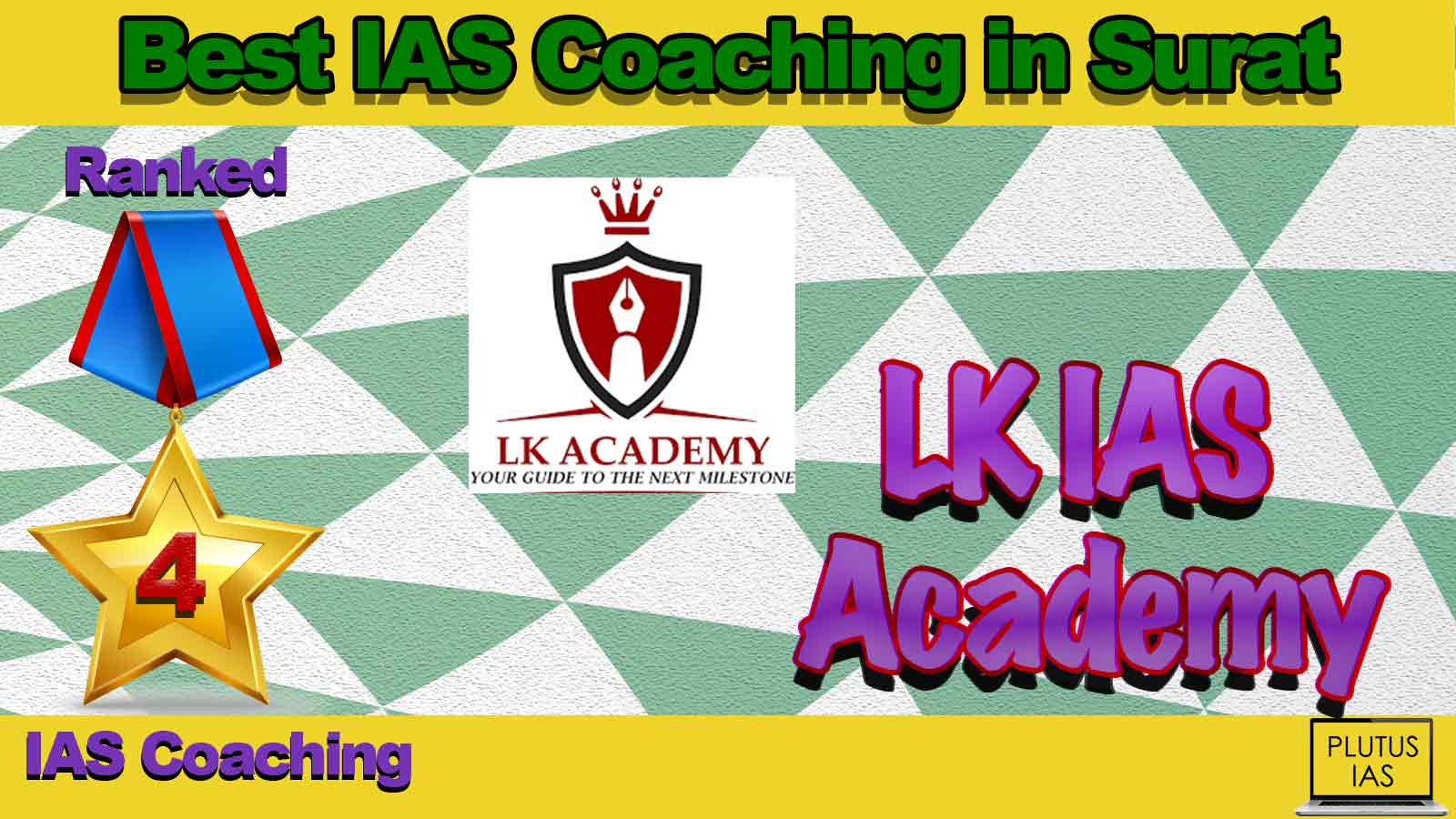 Top IAS Coaching in Surat Top IAS Coaching in Surat
