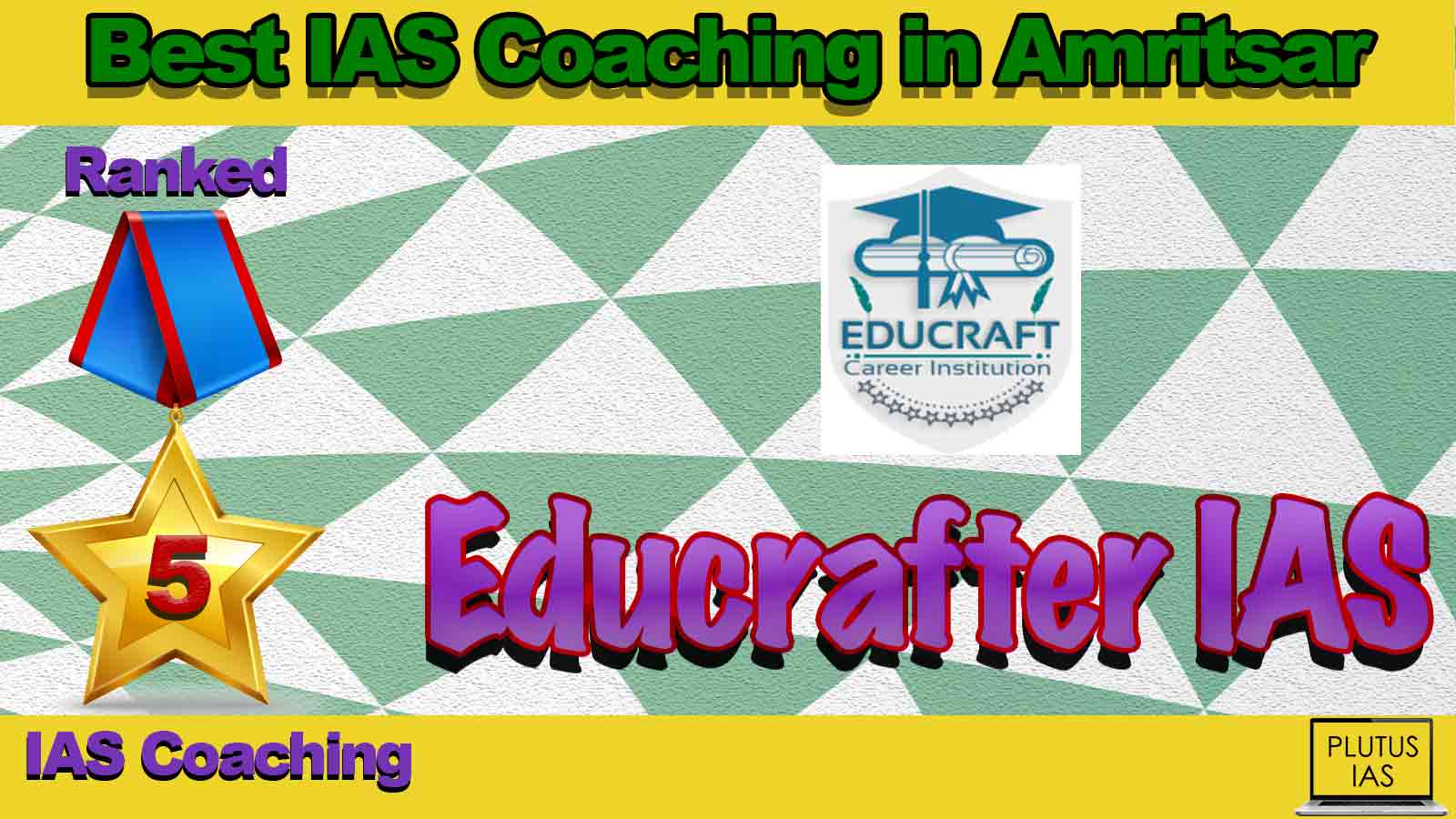 Best IAS Coaching in Amritsar Best IAS Coaching in Amritsar