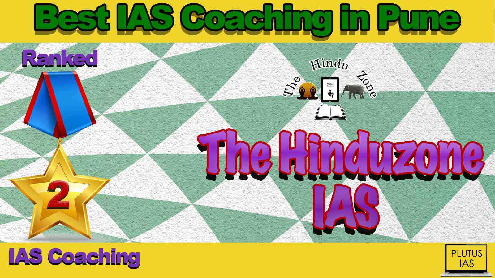 Top IAS Coaching in Pune Top IAS Coaching in Pune