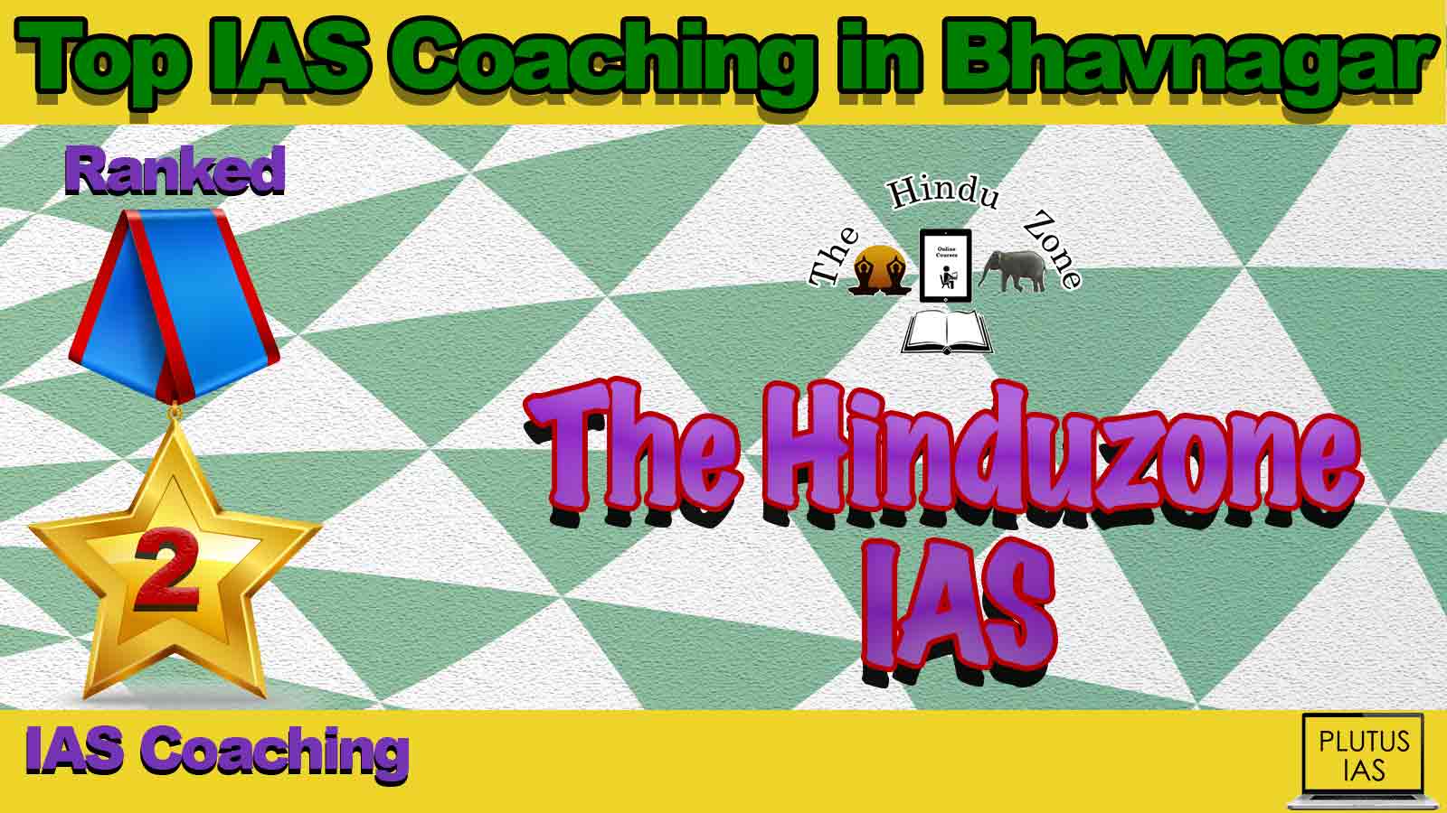 Top IAS Coaching in Bhavnagar Top IAS Coaching in Bhavnagar