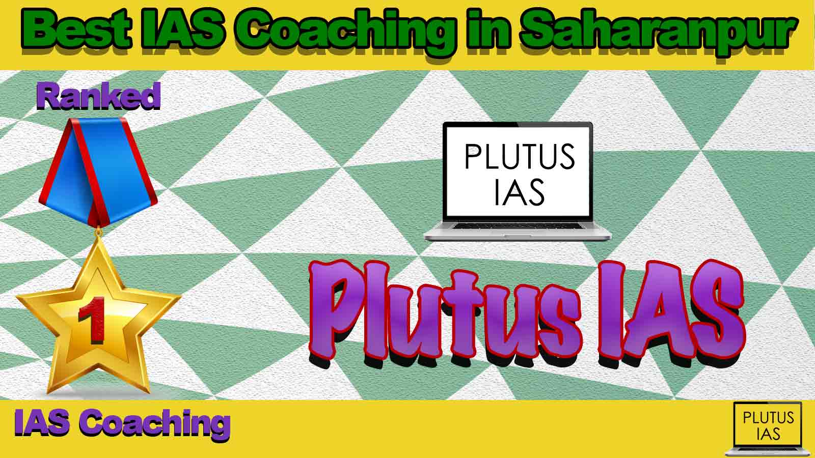 Best IAS Coaching in Saharanpur Best IAS Coaching in Saharanpur