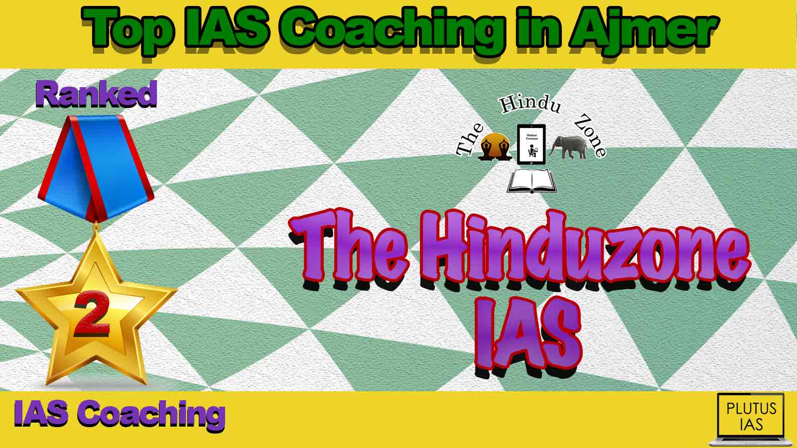 Top IAS Coaching in Ajmer Top IAS Coaching in Ajmer