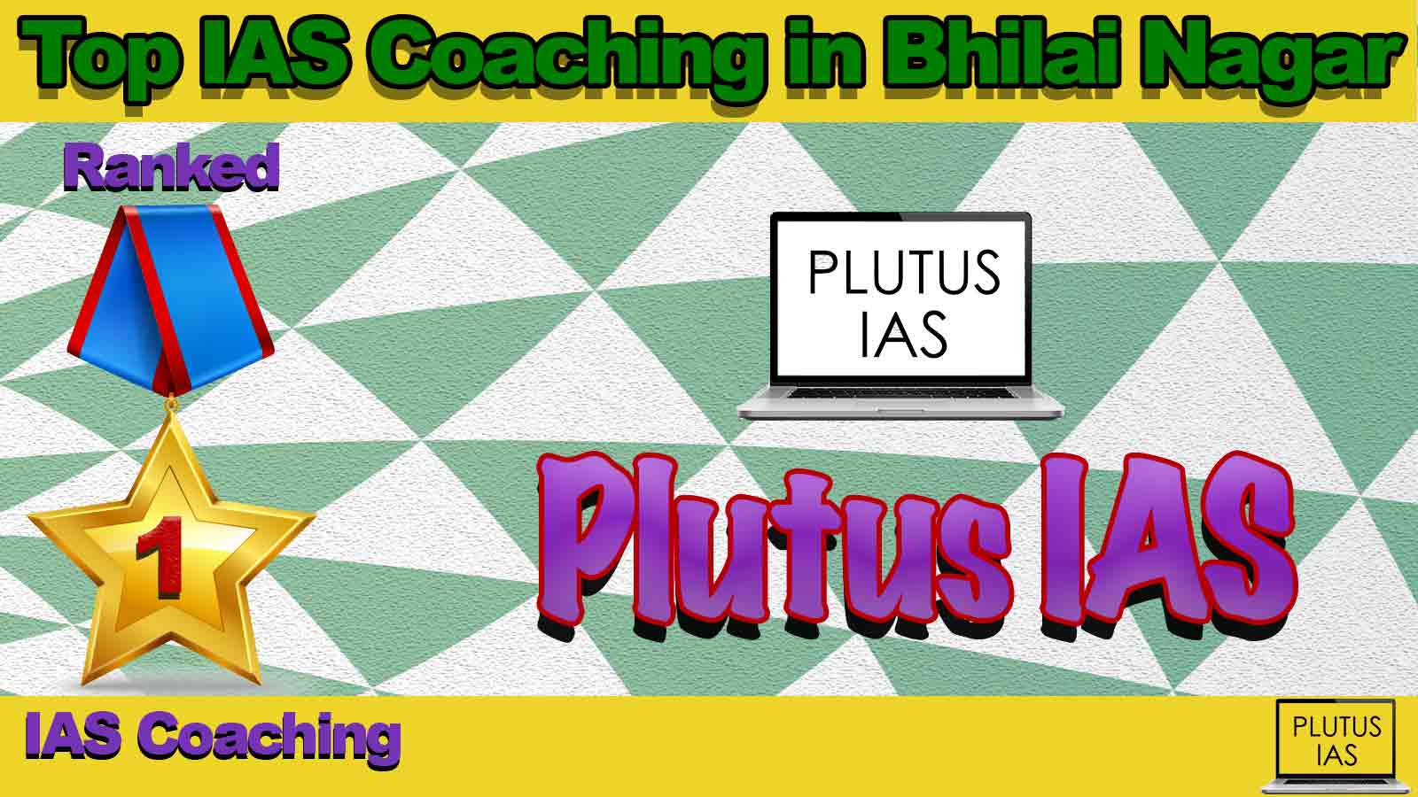 Best IAS Coaching in Bhilai Nagar Best IAS Coaching in Bhilai Nagar