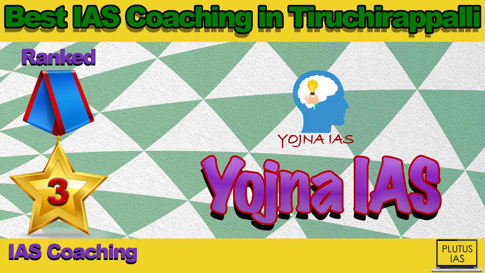 Top IAS Coaching in Tiruchirappalli Top IAS Coaching in Tiruchirappalli