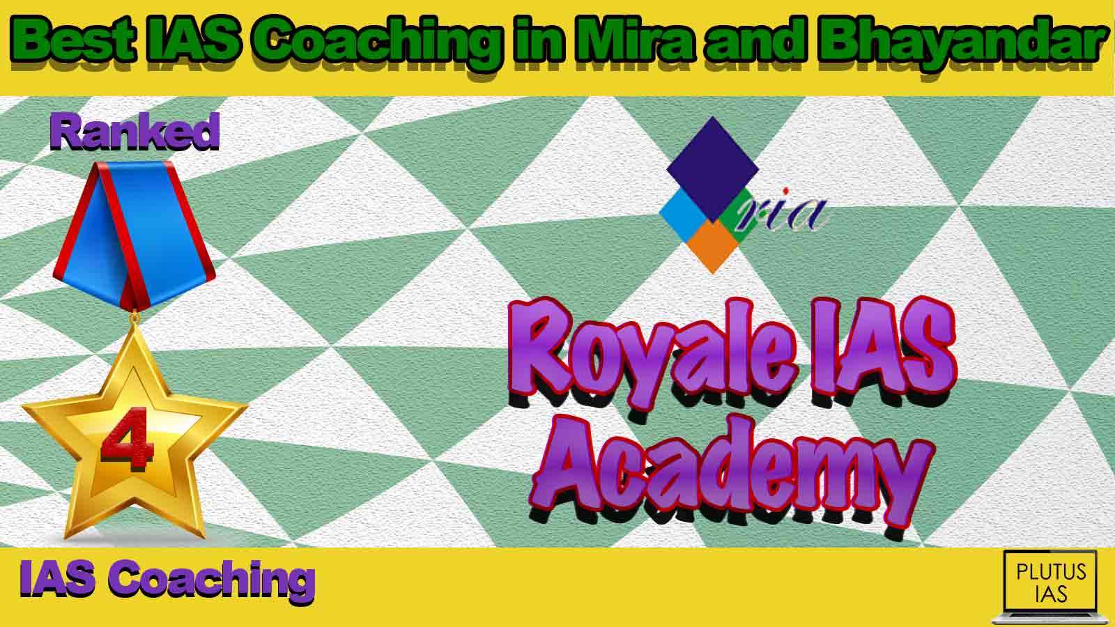 Best IAS Coaching in Mira and Bhayandar Best IAS Coaching in Mira and Bhayandar