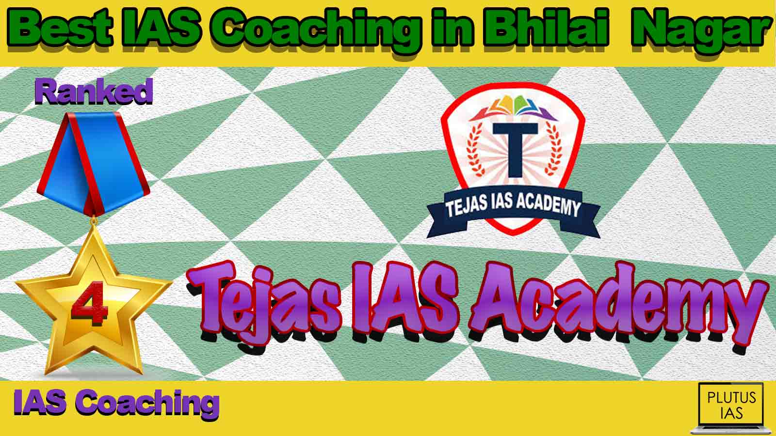 Best IAS Coaching in Bhilai Nagar Best IAS Coaching in Bhilai Nagar