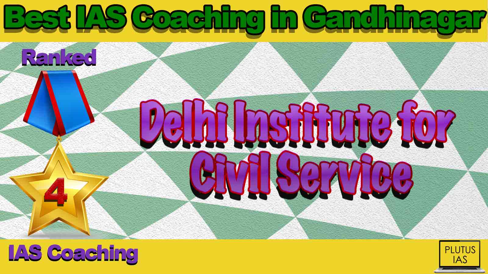 Top IAS Coaching in Gandhinagar