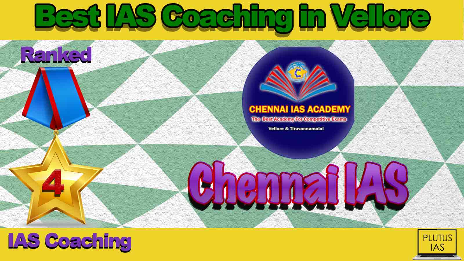 Best IAS Coaching in Vellore Best IAS Coaching in Vellore