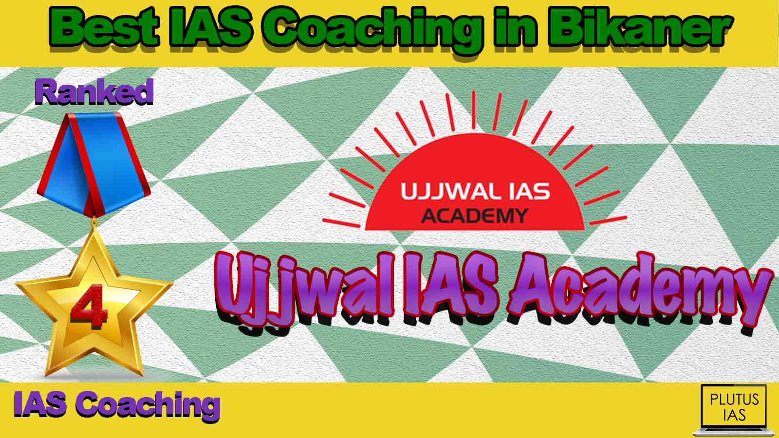 Best IAS Coaching in Bikaner Best IAS Coaching in Bikaner