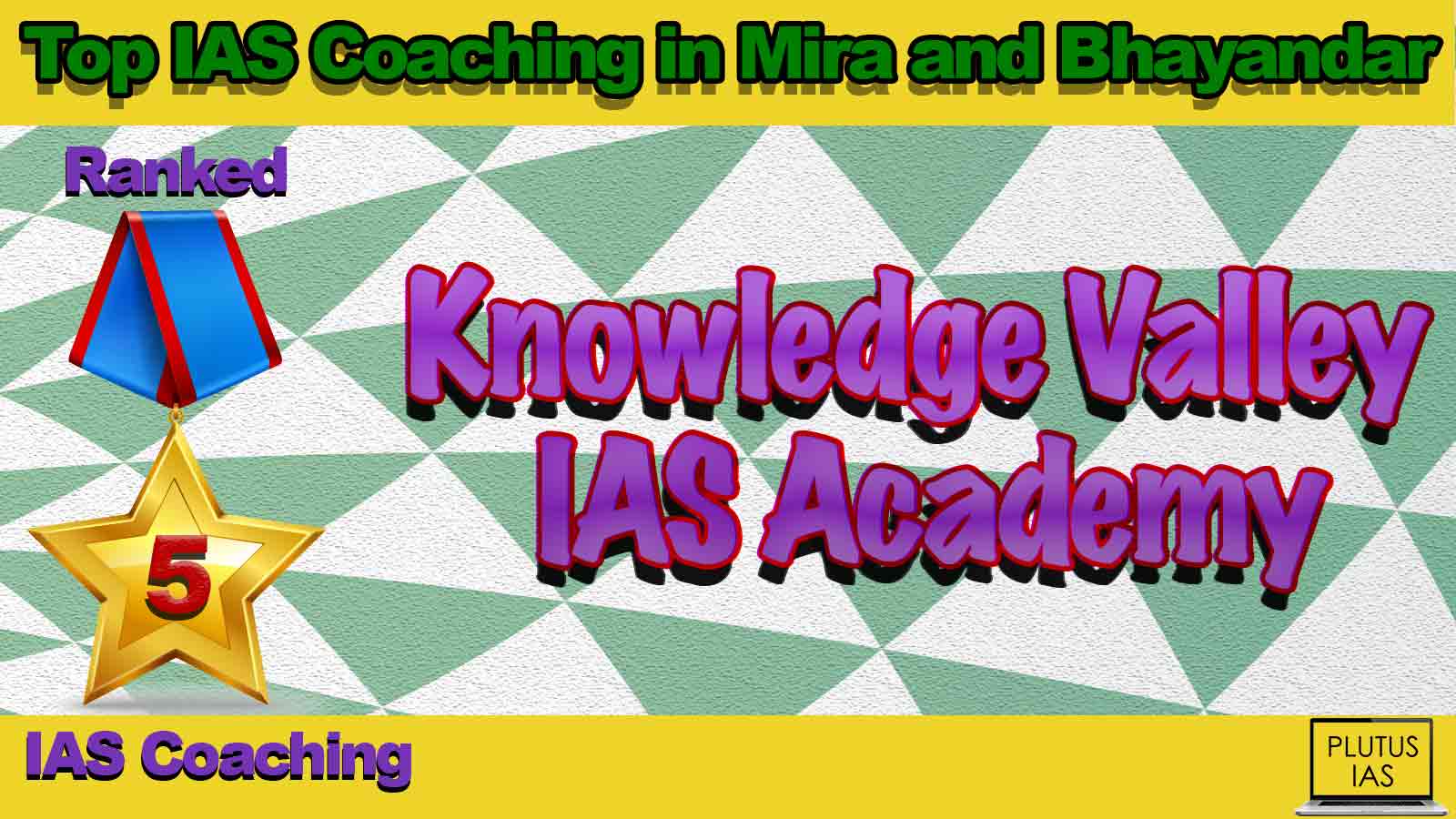 Best IAS Coaching in Mira and Bhayandar Best IAS Coaching in Mira and Bhayandar